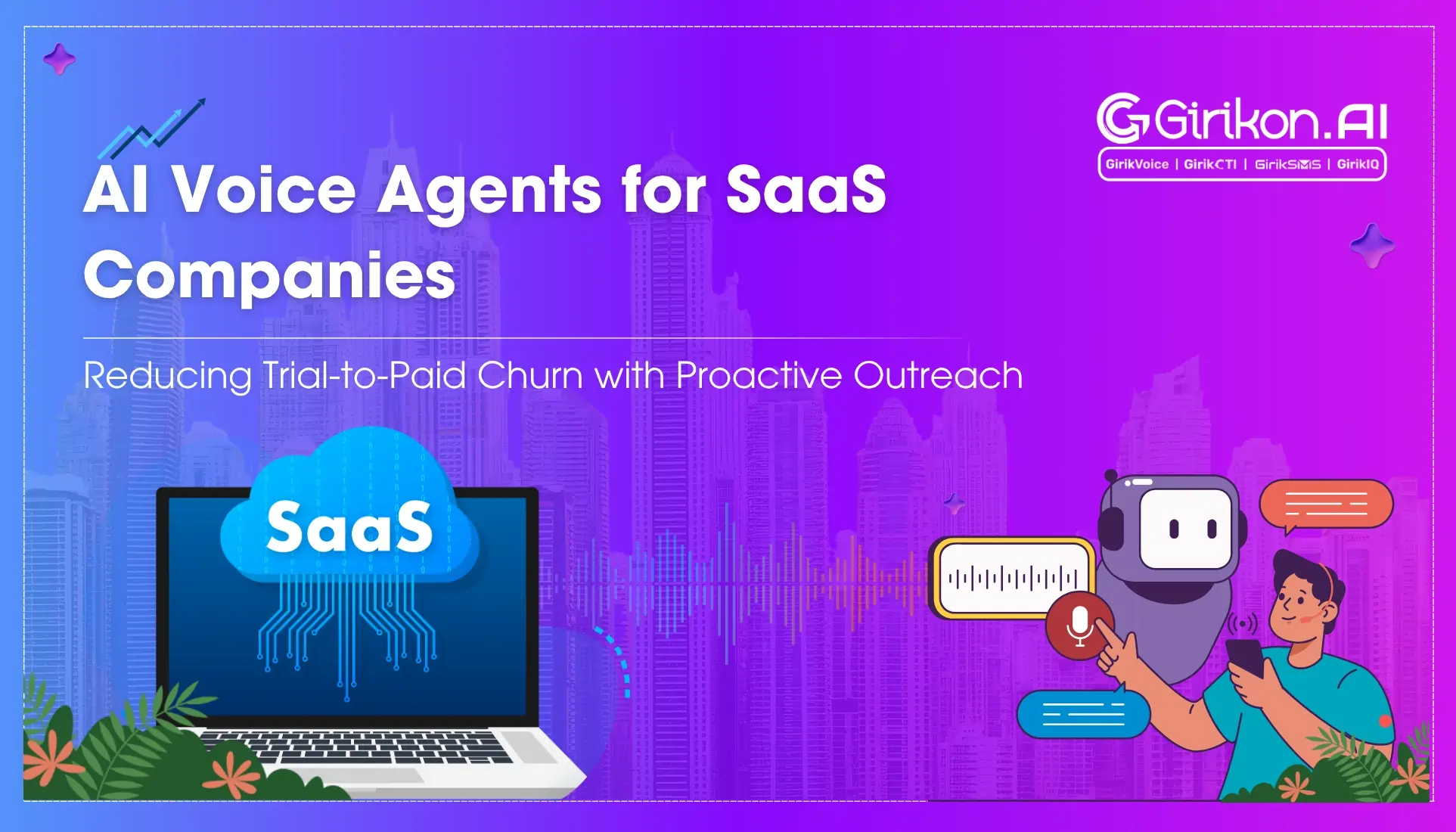AI voice agents for SaaS Companies: Reducing Trial-to-Paid Churn with Proactive Outreach 