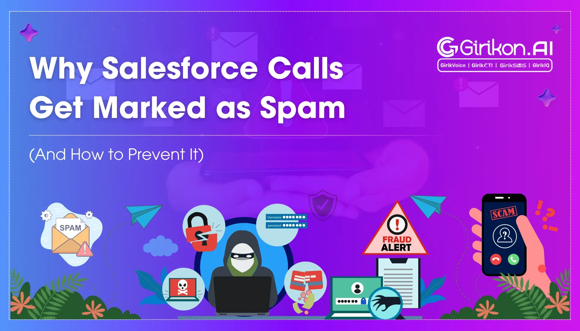 Why Salesforce Calls Get Marked as Spam (And How to Prevent It)