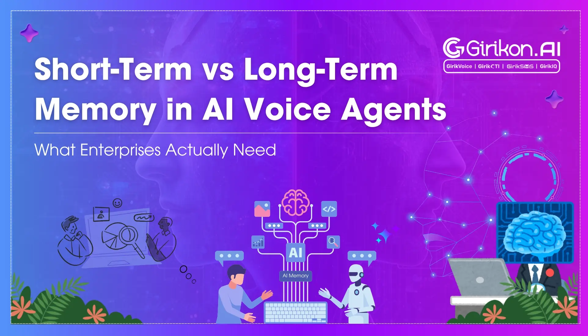 Short-Term vs Long-Term AI Memory Types: Which Do Your Voice Agents Need?