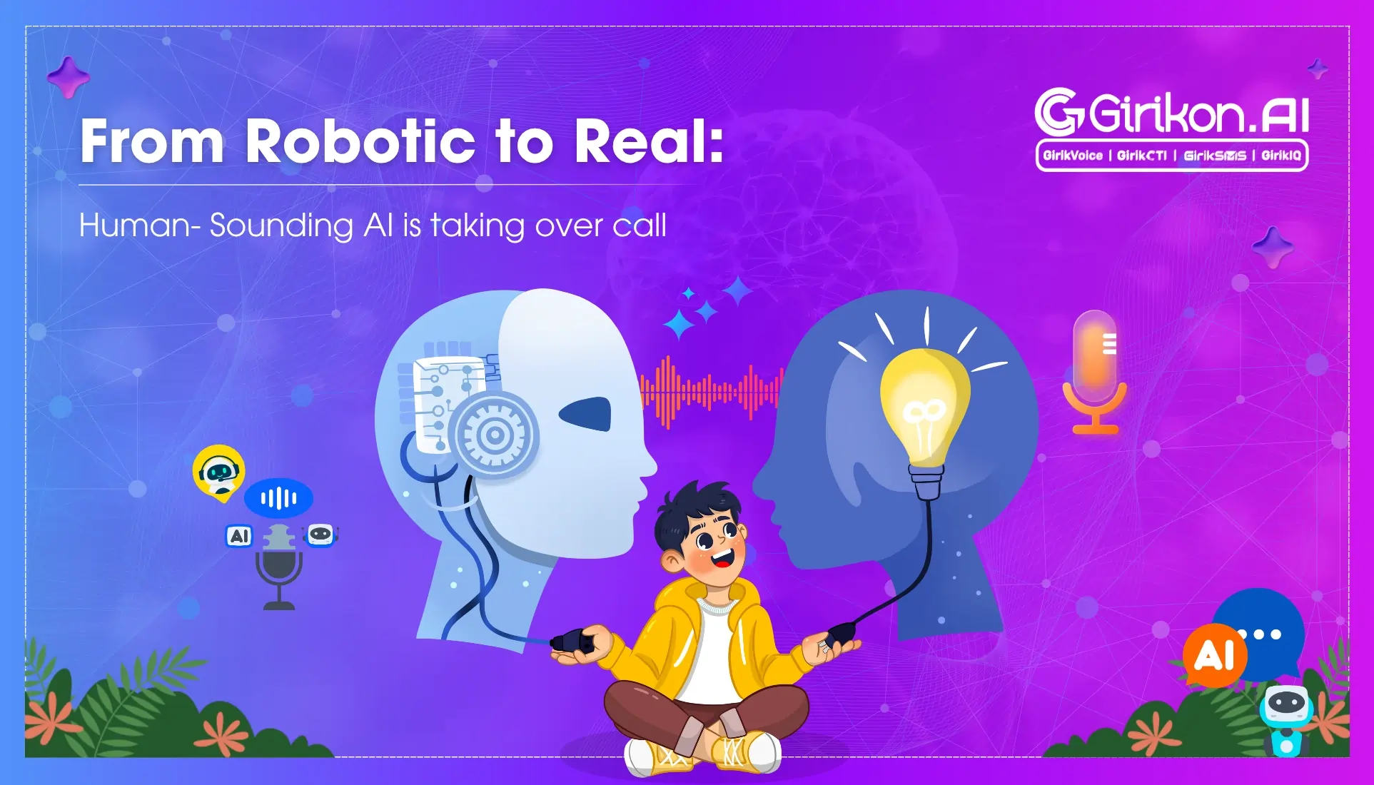 From Robotic to Real: Human-Sounding AI Is Taking Over Call