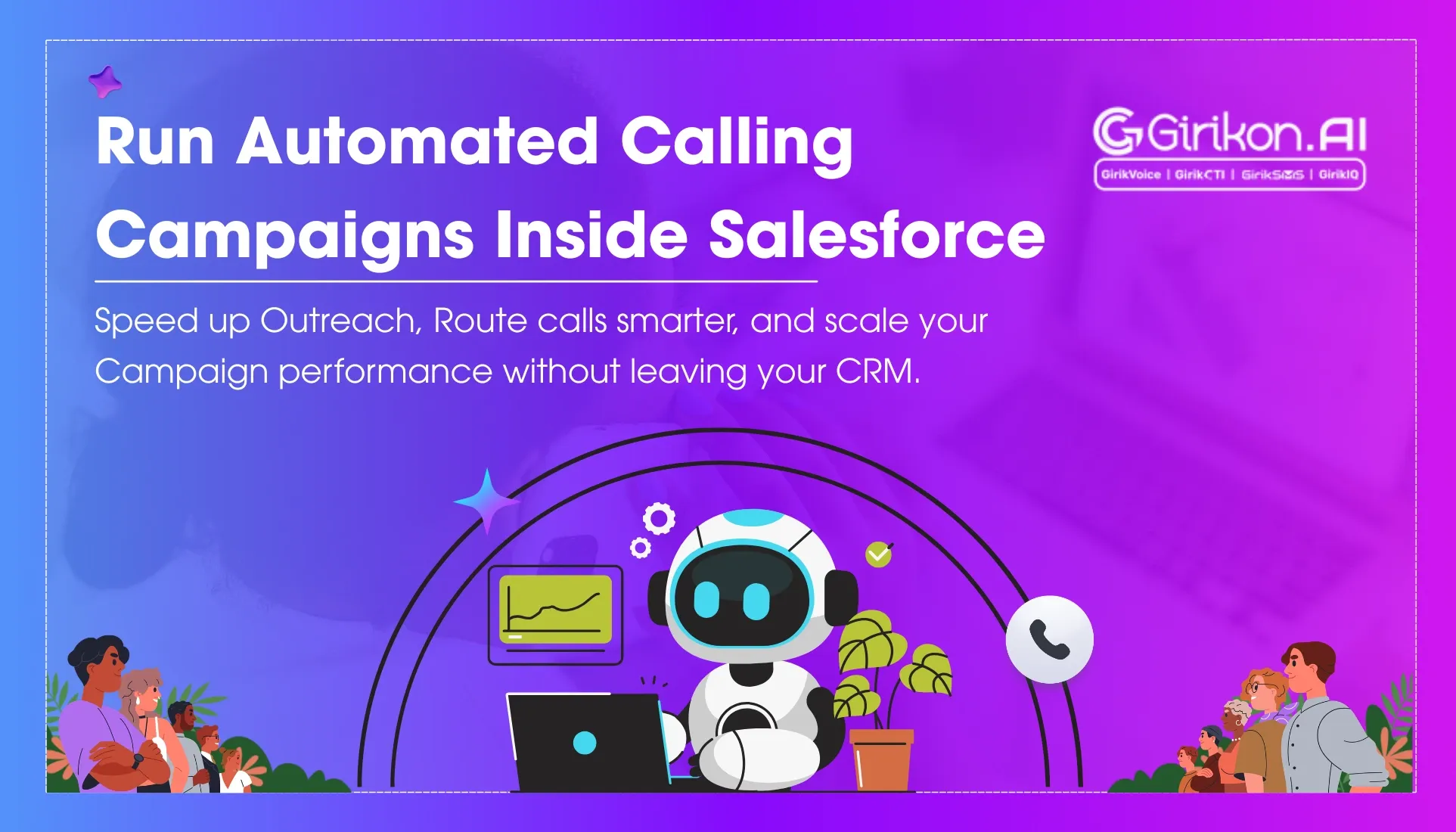 How to Execute Automated Calling Campaigns Directly from Salesforce?
