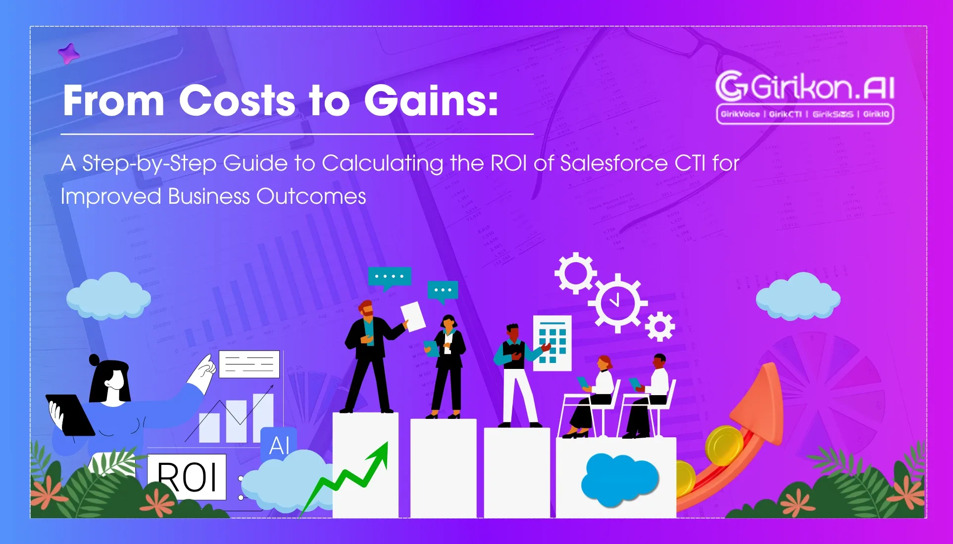 Definitive Guide to Salesforce CTI ROI: Key Metrics, How-To & Calculator