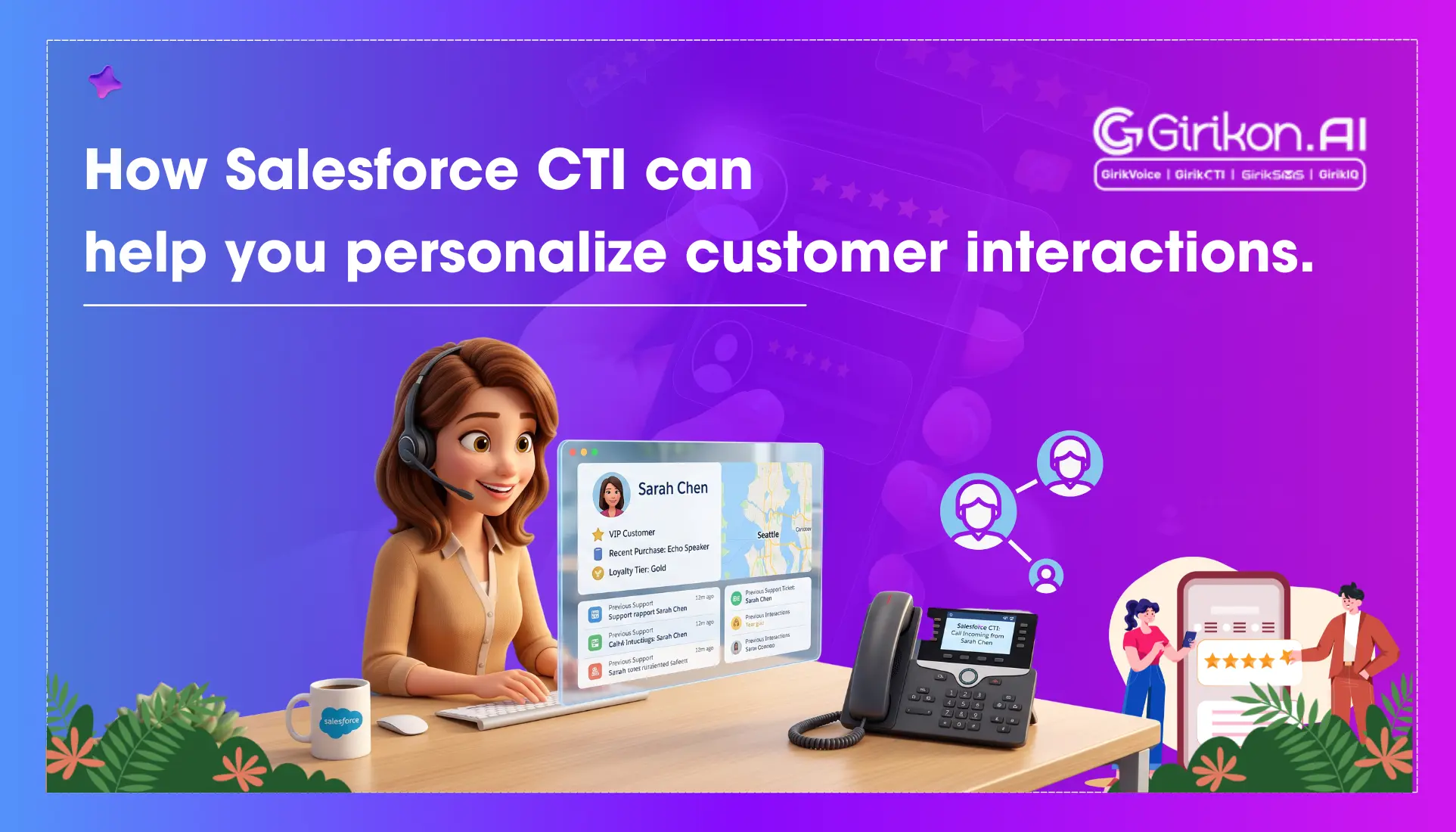 How Salesforce CTI Can Help You Personalize Customer Interactions