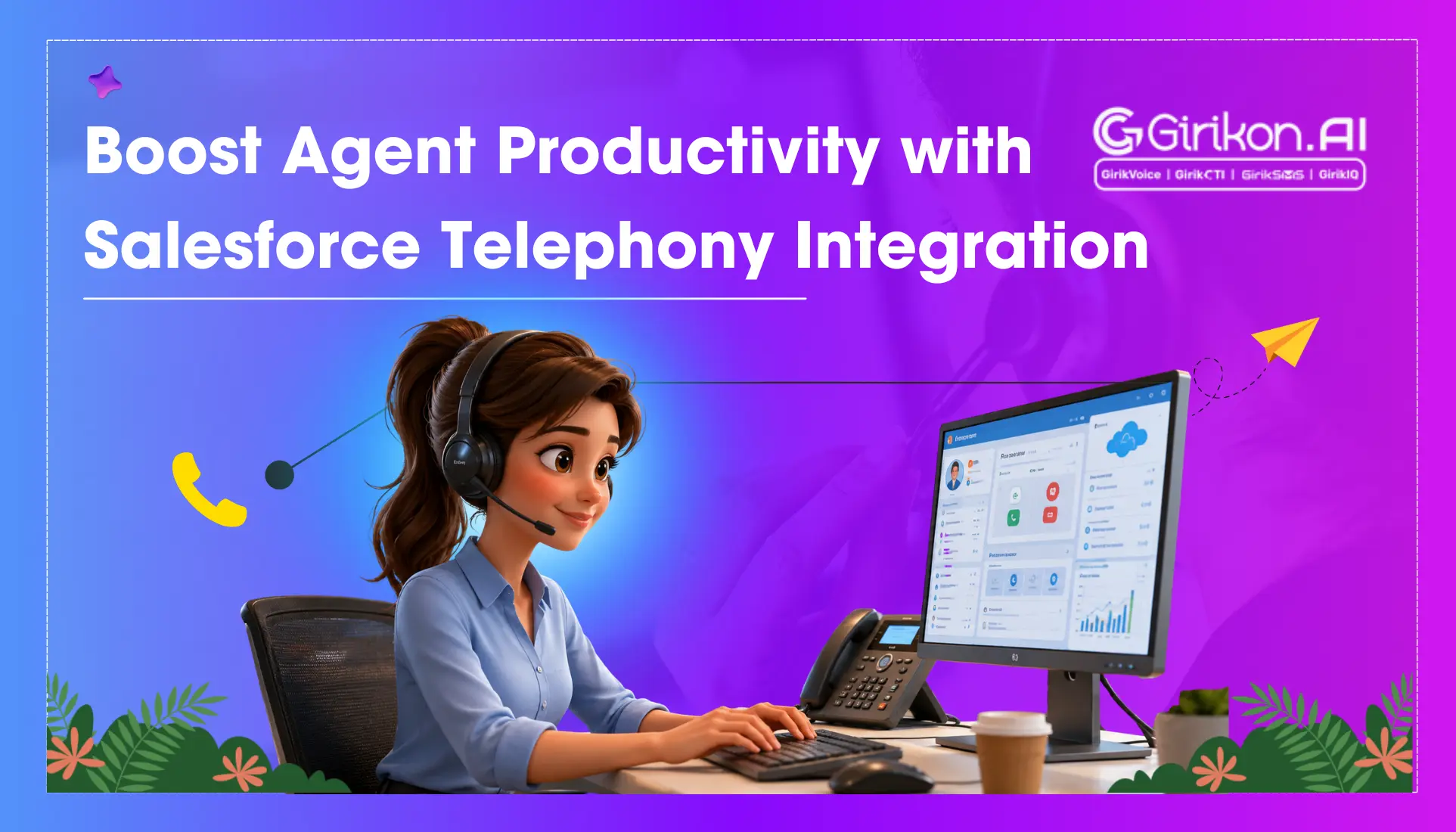 Boost Agent Productivity with Salesforce Telephony Integration
