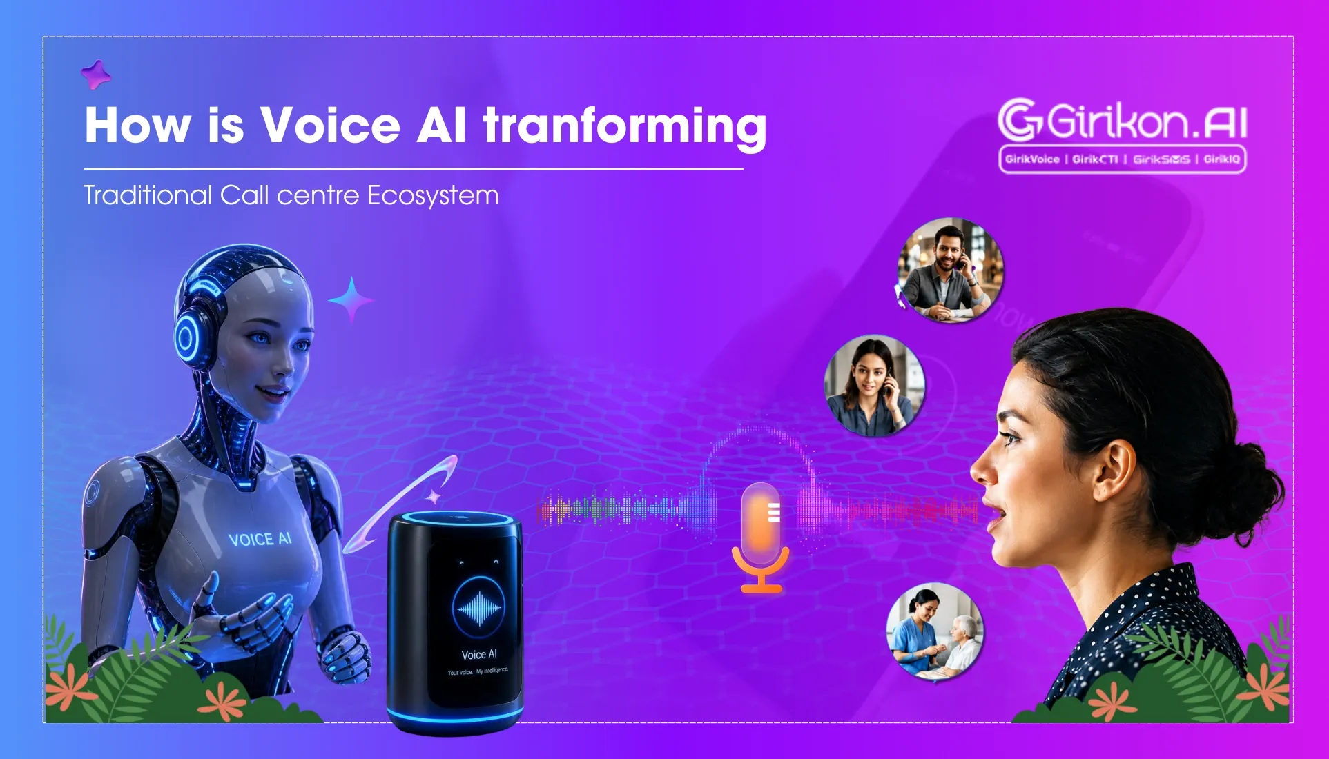 How is Voice AI Transforming Traditional Call Center Ecosystem?